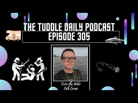 The Tuddle Daily Podcast Ep. 305