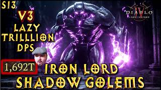 S13 V3 LAZY TRILLION DPS IRON LORD SHADOW GOLEMS ! Summoner Necromancer Build Diablo 4 VoH