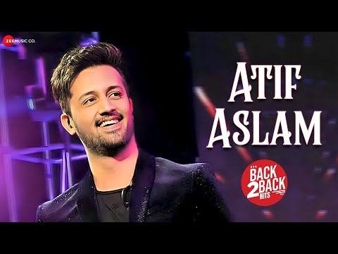 Atif Aslam Back2Back Hits| Tere Sang Yaara, Baarish, Khair Mangda, O Meri Laila, Toota Jo Kabhi Tara