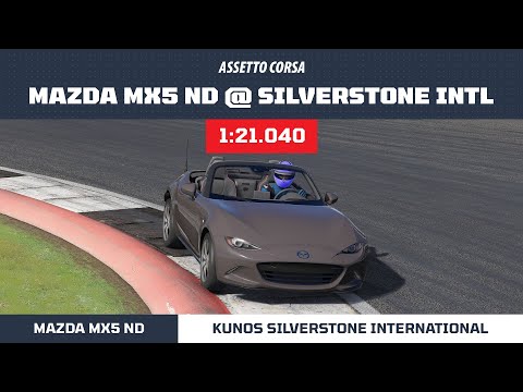 Assetto Corsa Mazda MX5 ND - Silverstone International Hotlap - 1:21.040