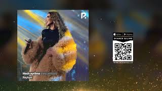 Rayhon - Hech ayrilma (new version)