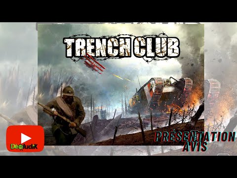 Trench Club - Présentation +Avis -PKB Games