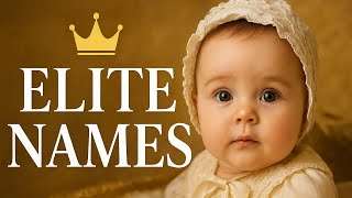 10 Elite Baby Girl Names Only the Rich & Royal Choose 👑