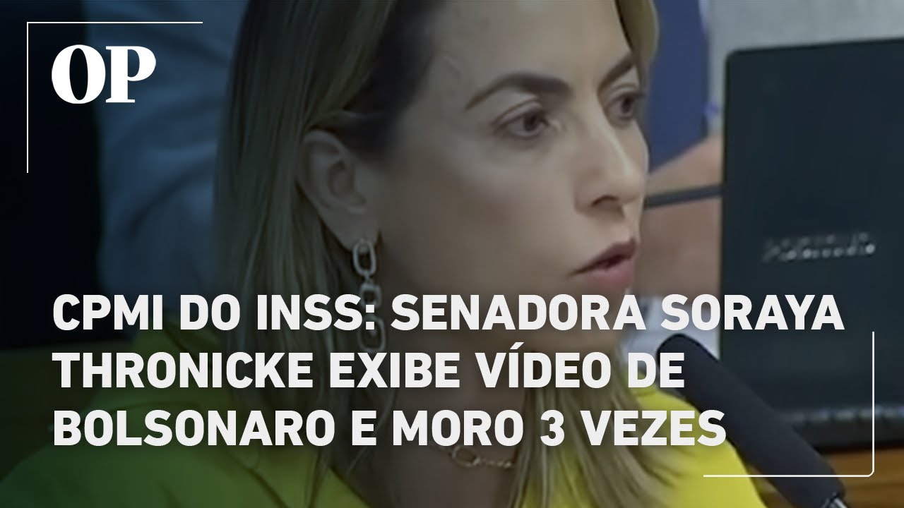 CPMI do INSS senadora Soraya Thronicke exibe vídeo de Bolsonaro e Moro 3 vezes e gera tensão