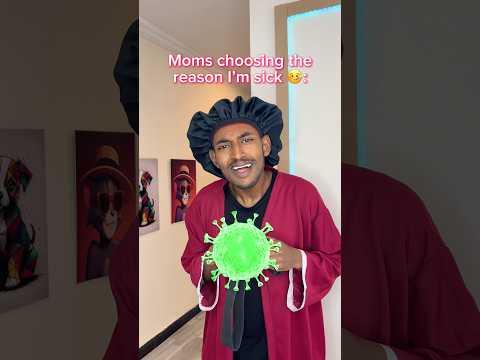 Mom choosing the reason Iโm sick ๐ #relatable #funny