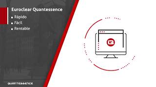 Cómo funciona la plataforma Euroclear Quantessence