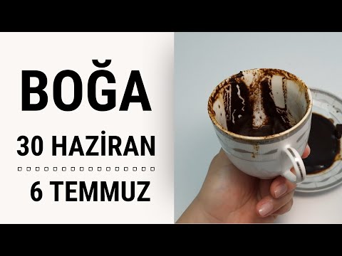 BOĞA BURCU 30 HAZİRAN - 6 TEMMUZ 2025 KAHVE FALI ( Haftalık Burç Yorumları )
