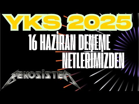 YKS 2025 I 16 HAZİRAN DENEME NETLERİMİZDEN