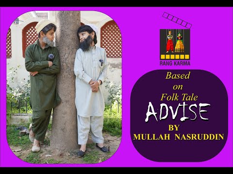 ADVISE  BY MULLAH NASIRUDDIN  || A SHORT MOVIE BY RANGSHALA SANGRUR || @rangkarma1956