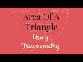 Trigonometric Area and Triangle Properties