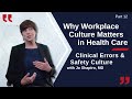 Understanding Culture and Psychological Safety in Healthcare