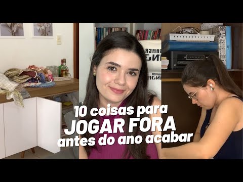 TIRE ESSAS COISAS DA SUA CASA JÁ! 🤚🏻 10 coisas para JOGAR FORA antes do ano acabar  ✅