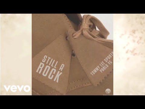 Tommy Lee Sparta, Pablo YG - Still a Rock (Official Audio)