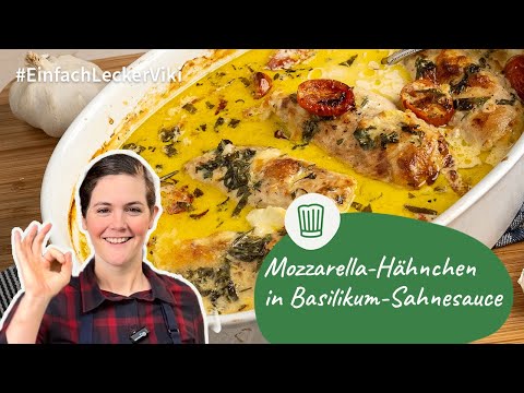 Mozzarella-Hähnchen in Basilikum-Sahnesauce | Einfach, lecker, Viki! | Chefkoch