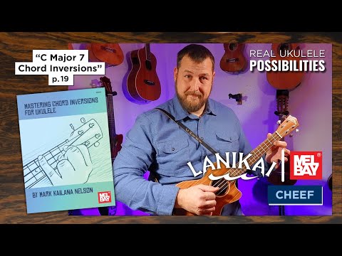 Ukulele Tutorial C Major 7 Chord Inversions | Mel Bay Books | Performed by Cheef