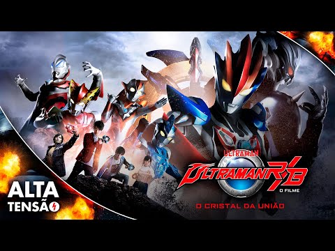 Ultraman R&B: O Cristal da União ? Filme Completo Dublado ? Filme de Ficção Científica | Alta Tensão