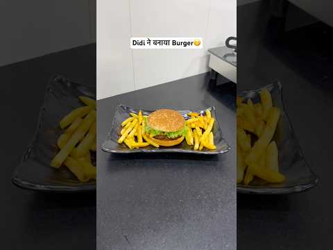 Didi ने बनाया Burger😋#foodvlog #burger #cooking #recipe #familyvlog