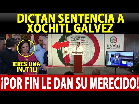 ¡MIERCOLES DE JUSTICIA! DICTAN SENTENClA A XOCHITL, ENCUENTRAN PLAGlOS, SE LA VOLTEARON AL PRIAN