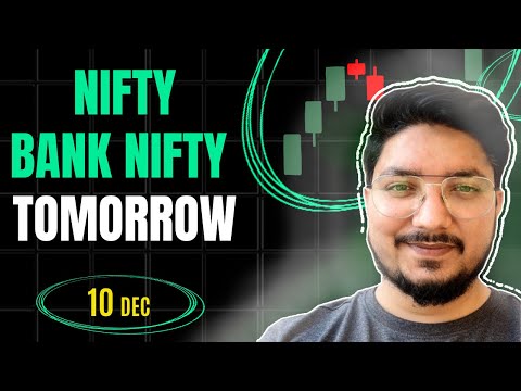 Nifty Tomorrow Prediction 10 DEC | Bank Nifty50 Analysis for Tomorrow | Market Prediction Tomorrow