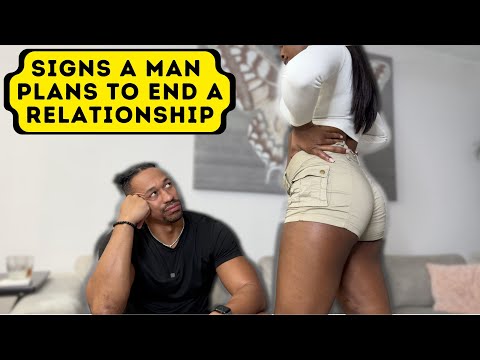 SIGNS A MAN PLANS TO END A RELATIONSHIP ft. @MinnieMyra