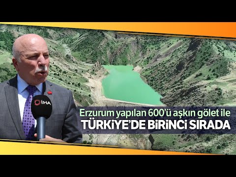 Erzurum Yapılan 600’ü Aşkın Gölet İle Türkiye’de Birinci Sırada