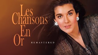 Celine Dion   Les Chanson En Or [Remastered]