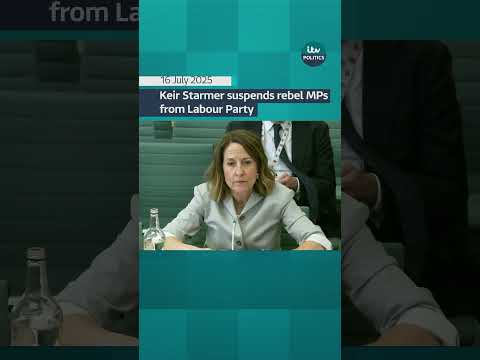 Keir Starmer suspends rebel MPs from Labour Party