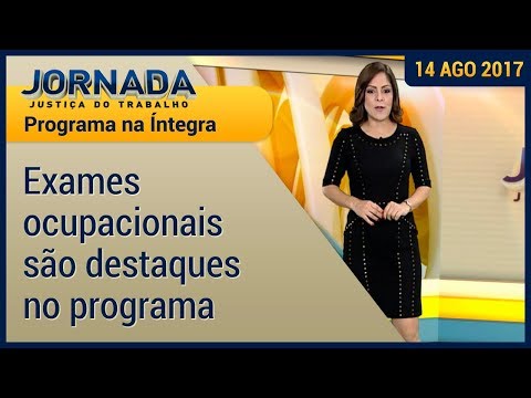 TST – Jornada na Integra: O que o empregador pode solicitar na hora dos exames ocupacionais?