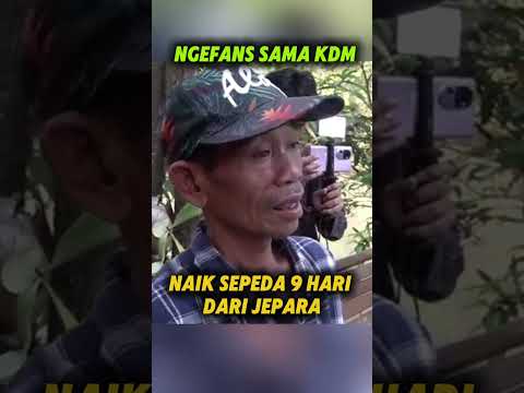 ngefans sama kdm, naik sepeda 9 hari dari jepara #shorts #dedimulyadi #kangdedimulyadi #kdm