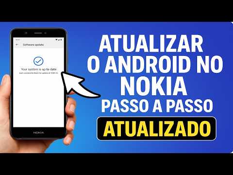 Como ATUALIZAR o ANDROID no NOKIA
