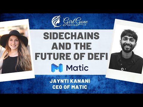 Sidechains and the Future of DeFi with Jaynti Kanani of Matic Network