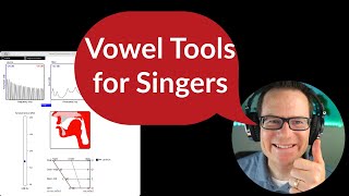 2 amazing Vowel Tools for Singers!!