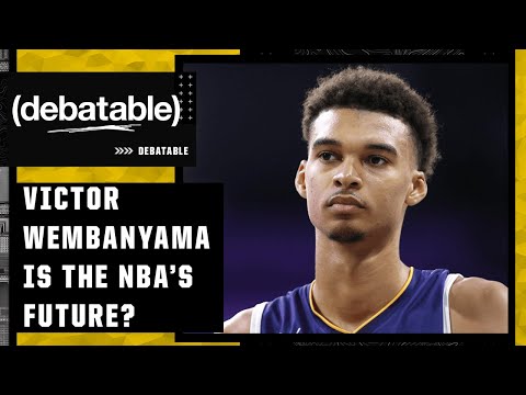 Is Victor Wembanyama the future of the NBA? | (debatable) video clip