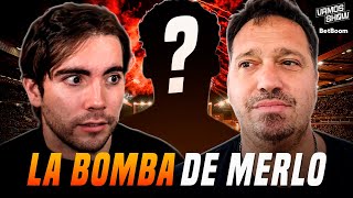 BOMBAZO: Merlo revela EN EXCLUSIVA este Fichaje 🔥💣