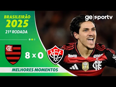 FLAMENGO 8 X 0 VITÓRIA | MELHORES MOMENTOS | 21ª RODADA BRASILEIRÃO 2025 | ge.globo