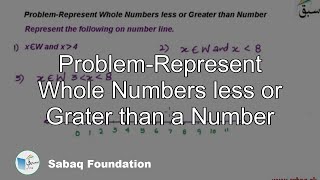 Problem-Represent Whole Numbers less or Grater than a Number