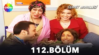 Cennet Mahallesi | 112. Bölüm