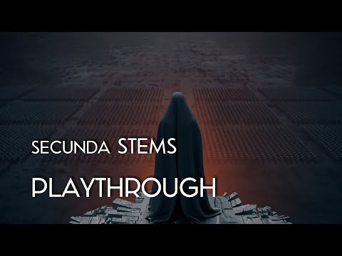 Secunda - Stems Playthrough