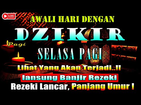 Dzikir Hari Selasa Mustajab !! InsyaAllah Rezeki Mengalir Deras Datang Tak Terduga