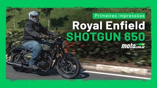 Royal Enfield Shotgun 650 - Test Ride e Primeiras Impressões! Vale a Pena?