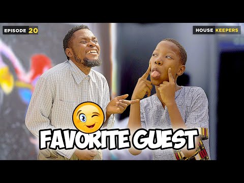 Favourite Guest - Episode 20 ( House  Keeper Series)