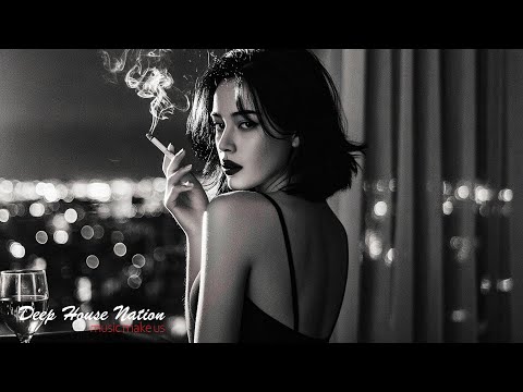 [Playlist] Deep Feelings Mix 2025 - Best Deep House, Vocal House, Nu Disco by Deep House Nation #4