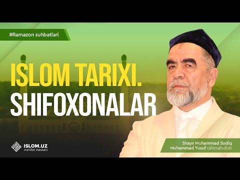 Islom tarixi. Shifoxonalar