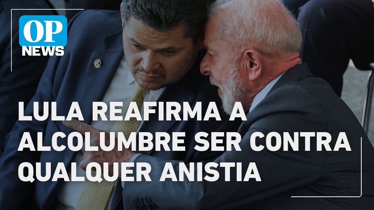 Alcolumbre articula anistia alternativa mas Lula rejeita proposta l O POVO News