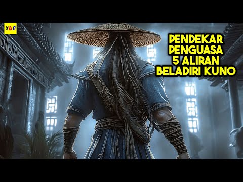 Berlatih 5 Aliran Beladiri Kuno Untuk Mengalahkan Pendekar Sakte Iblis - ALUR CERITA FILM Terbaru