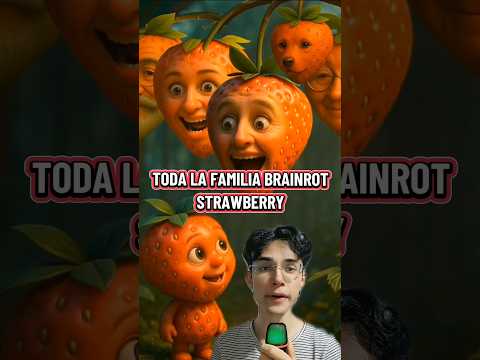 Toda la familia Brainrot Strawberry 🍓 #italianbrainrot