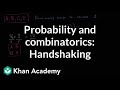 Understanding Handshakes and Combinations