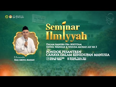 SEMINAR ILMIAH PRA IKHTITAM FATHIL WAHHAB TSALITS & WISUDA MA'HAD ALY KE-3 || PP. AL FALAH PLOSO