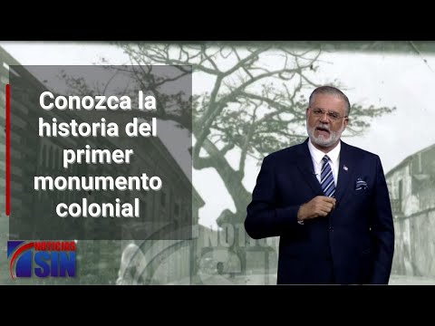 ¿Cuál fue el primer monumento colonial?