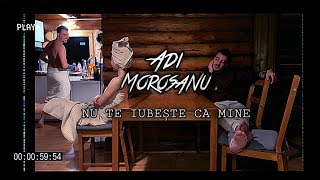Adi Moroșanu - Nu te iubește ca mine